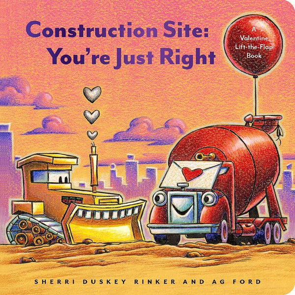 Construction Site: You're Just Right!